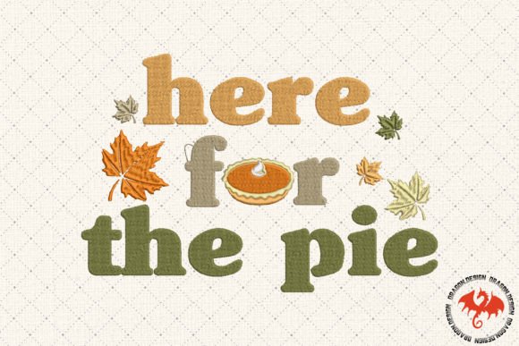 Charming Here for the Pie Embroidery Design